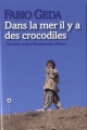Couverture Dans la mer il y a des crocodiles Editions Liana Lévi 2011