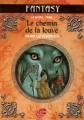 Couverture La Moïra (Livre de Poche), tome 1 : Le chemin de la louve Editions Le Livre de Poche (Jeunesse - Fantasy) 2006