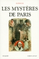 Couverture Les Mystères de Paris, intégrale Editions Robert Laffont (Bouquins) 1999