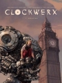 Couverture Clockwerx, tome 1 : Genèse Editions Les Humanoïdes Associés 2008