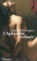 Couverture L'Aphrodite profanée Editions du Masque 2011