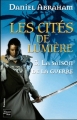 Couverture Les Cités de Lumière, tome 3 : La saison de la guerre Editions Fleuve (Noir - Fantasy) 2011