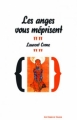 Couverture Les anges vous méprisent Editions Aux Forges de Vulcain (Littératures) 2011