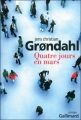 Couverture Quatre jours en mars Editions Gallimard  (Du monde entier) 2011