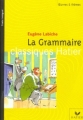 Couverture La Grammaire Editions Hatier (Classiques - Oeuvres & thèmes) 2004