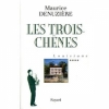 Couverture Les Trois-chênes Editions Fayard 1985
