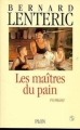 Couverture Les maîtres du pain, tome 1 Editions Plon 1993