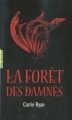 Couverture La forêt des damnés Editions Gallimard  (Pôle fiction) 2011