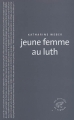 Couverture Jeune femme au luth Editions du Sonneur 2010