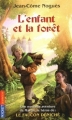 Couverture L'enfant et la forêt Editions Pocket (Jeunesse) 2011