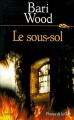 Couverture Le sous-sol Editions Les Presses de la Cité 1999
