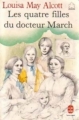 Couverture Les Quatre Filles du docteur March / Les Filles du docteur March Editions Le Livre de Poche (Jeunesse) 1981
