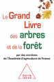 Couverture Le Grand Livre des arbres et de la forêt Editions Odile Jacob 2020