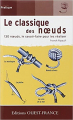 Couverture Le Classique des noeuds, 130 noeuds, le savoir-faire pour les réaliser Editions Ouest-France 1998