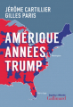 Couverture Amérique années Trump Editions Gallimard  (Esprits du monde) 2020