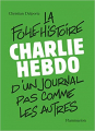 Couverture Charlie Hebdo. La folle histoire d'un journal pas comme les autres Editions Flammarion 2020