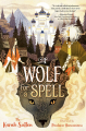 Couverture A wolf for a spell Editions Knopf (Young Readers) 2020