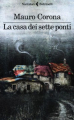 Couverture La casa dei sette ponti Editions Feltrinelli 2012