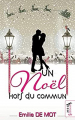 Couverture Un Noël hors du commun, tome 1 Editions M.E.C (Contemporaine) 2020