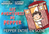 Couverture Les aventures de Pepper : Pepper entre en scène Editions The Peppertree Press 2020