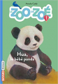 Couverture Le zoo de Zoé, tome 3 : Hua, le bébé panda Editions Bayard (Animaux) 2017