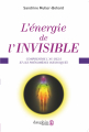 Couverture L'énergie de l'invisible Editions du Dauphin 2018