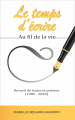 Couverture Le temps d'écrire : Au fil de la vie Editions Autoédité 2020
