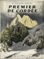 Couverture Trilogie du Mont Blanc, tome 1 : Premier de cordée Editions Arthaud 1946
