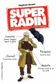 Couverture Super radin Editions de l'Opportun 2017