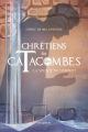 Couverture Chrétiens des Catacombes, tome 4 : La source du complot Editions Mame 2018