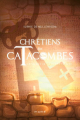 Couverture Chrétiens des catacombes, tome 5 : Le secret de la pierre gravée Editions Mame 2019