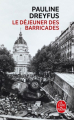 Couverture Le déjeuner des barricades Editions Le Livre de Poche 2020