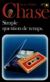 Couverture Simple Question de Temps Editions Gallimard  (Carré noir) 1973