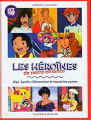 Couverture Les héroïnes de notre enfance Editions Huginn & Muninn 2020