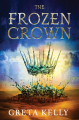 Couverture The Frozen Crown, book 1 Editions HarperVoyager 2021