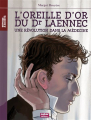 Couverture L\'Oreille d\'or du Dr Laennec Editions Oskar (Jeunesse) 2010