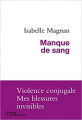 Couverture Manque de sang Editions de La Martinière 2014