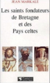 Couverture Les saints fondateurs de Bretagne et des Pays celtes Editions Pygmalion 2002