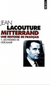 Couverture Mitterrand : Une histoire de français, tome 1 : Les risques de l'escalade Editions Points 1998