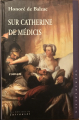 Couverture Sur Catherine de Médicis Editions du Carrousel (Littératures) 1999