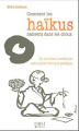 Couverture Comment les haïkus naissent dans les choux Editions First 2008