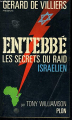 Couverture Entebbé : Les secrets du raid israélien Editions Plon 1976