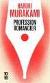 Couverture Profession romancier Editions 10/18 2020