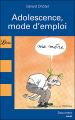 Couverture Adolescence, mode d'emploi Editions Librio (Document) 2006