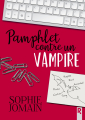 Couverture Pamphlet contre un vampire Editions Rebelle 2015