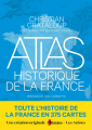 Couverture Atlas historique de la France Editions Les Arènes 2020