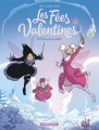 Couverture Les Fées Valentines, tome 4 : La Princesses des neiges Editions Dargaud 2020
