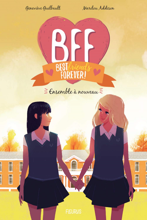 Bff Tome 10 Ensemble à Nouveau Livraddict