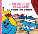 Couverture Les Monsieur Madame au cours de danse Editions Hachette (Jeunesse) 2015