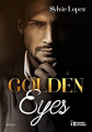 Couverture Golden eyes Editions Evidence 2019